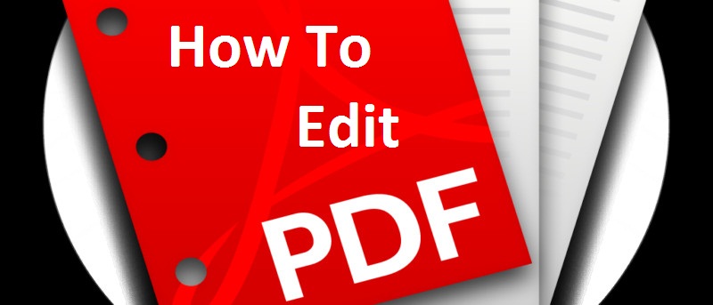 HOW TO EDIT PDF FILES ON WINDOWS How to edit pdf files, techloudgeek, edit pdf files,